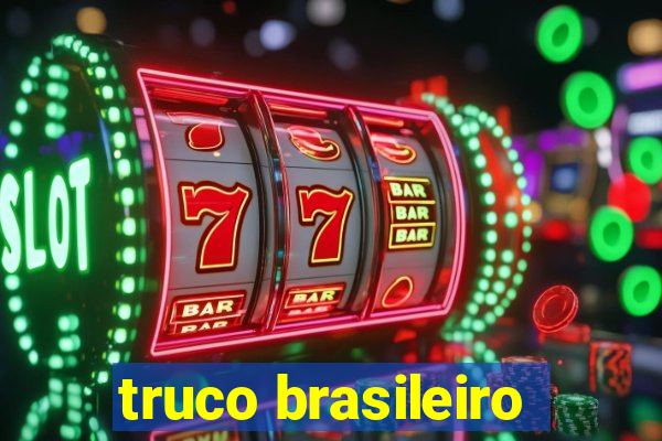 truco brasileiro-giro feliz